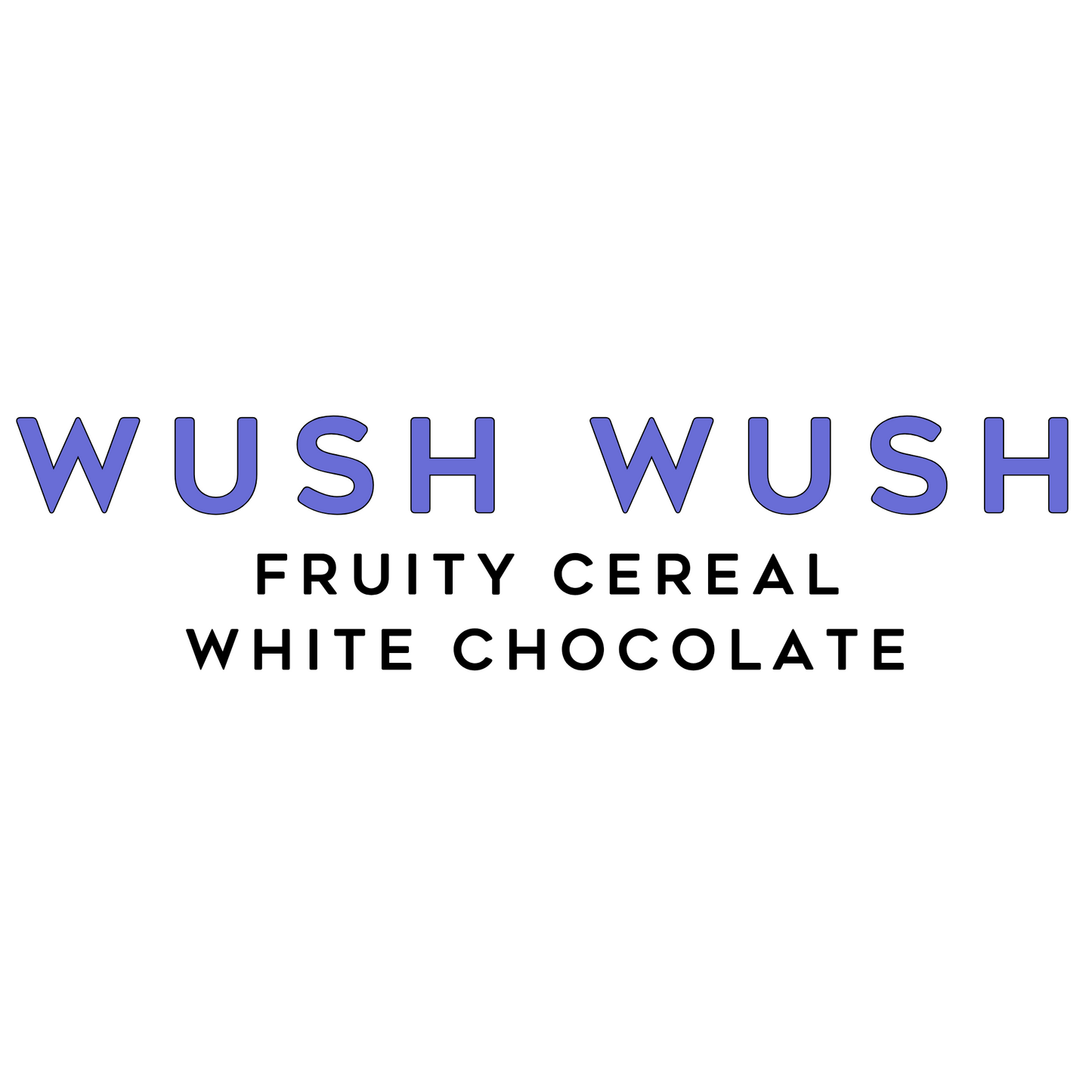 Wush Wush 12oz